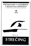 foto Stre�ing v bojov�ch sportech
